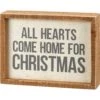 "All Hearts Come Home At Christmas" Mini Box Sign