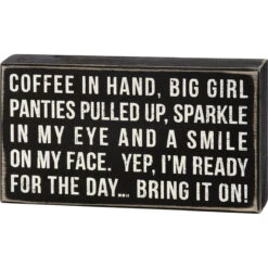 "Coffee In Hand ... " Box Sign