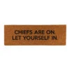 "Chiefs Are On” Coir Door Mat