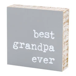 "best Grandpa Ever" Block Sign