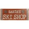 "Santa's Ski Shop" Sign