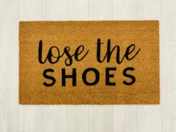“Lose The Shoes” Door Mat