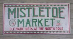 Mistletoe Market Metal Sign